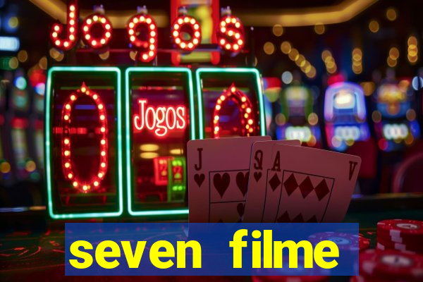 seven filme completo dublado